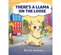 There's a llama on the loose