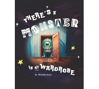 There's a Monster in my Wardrobe