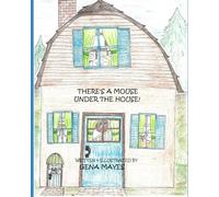 There's A Mouse Under The House!
