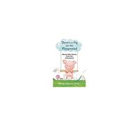 There's A Pig On The Playground Paperback Book By Deanna Gilmore
