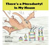 There's a Pterodactyl in My House
