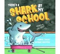 Theres a Shark at my School by Sharon Boyce Sharon Boyce (Auteur)