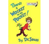 There's a Wocket in My Pocket, A Bright & Early Book, 18 Seuss (Auteur)