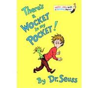 There's a Wocket in My Pocket, A Bright & Early Book, 18 Seuss (Auteur)