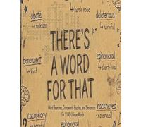There's A Word For That: Word Searches, Crossword Puzzles, and Sentences with 1100 Unique Words with Definitions to Build Vocabulary | 8 in x 10 in, ... 8-12, ACT/SAT Prep, and Vocabulary Building