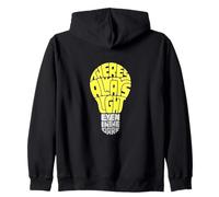 Theres Always Light Even in The Dark Sweat à Capuche