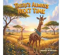There's Always Next Time