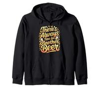 There's Always Time for Another Beer Citations de fête |- Sweat à Capuche