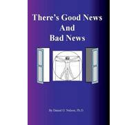 There's Good News And Bad News