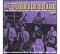 Various Artists - There's Got to Be a Girl: Best of Chase 1