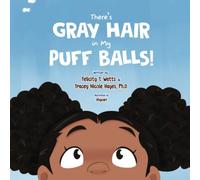 There's Gray Hair In My Puffballs!