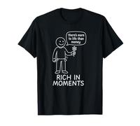There's More to Life Than Money - Stick Figure T-Shirt
