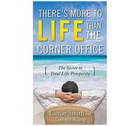 There's More To Life Than The Corner Office