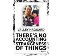 There's No Accounting For The Strangeness Of Things