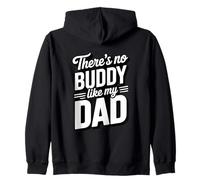 « There's No Buddy Like My Dad » Citation pour la fête des pères Sweat à Capuche
