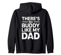 « There's No Buddy Like My Dad » Citation pour la fête des pères Sweat à Capuche