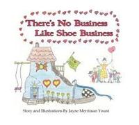 There's No Business Like Shoe Business