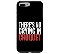 There's No Crying in Croquet Lawn Sports Match - Coque pour iPhone 7 Plus/8 Plus