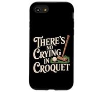 There's No Crying in Croquet Match des Sports de pelouse - Coque pour iPhone SE (2020) / 7/8