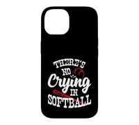 Theres No Crying in Softball Game Sports Baseball Lover Coque pour iPhone 14