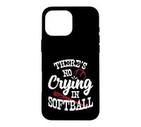 Theres No Crying in Softball Game Sports Baseball Lover Coque pour iPhone 16 Pro Max