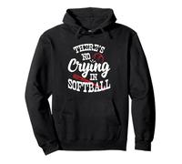 Theres No Crying in Softball Game Sports Baseball Lover Sweat à Capuche