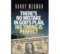 There's No Mistake In God's Plan, His Timing Is Perfect