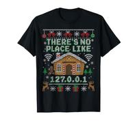 There's No Place Like 127.0.0.1 Tech Ugly Christmas T-Shirt