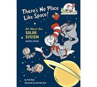 There's No Place Like Space!, Cat in the Hat's Learning Library Tish Rabe (Auteur)
