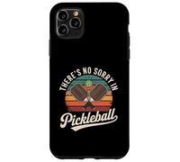 There's No Sorry in Pickleball Style Vintage Coque pour iPhone 11 Pro Max