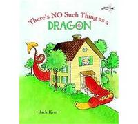There's No Such Thing As a Dragon