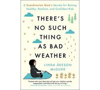 Theres No Such Thing as Bad Weather by Linda Akeson McGurk Linda Akeson McGurk (Auteur)