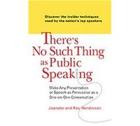 There's No Such Thing As Public Speaking Jeanette Henderson, Roy Henderson (Auteur)