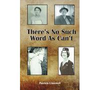 There's No Such Word as Can'T