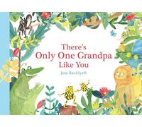There's Only One Grandpa Like You