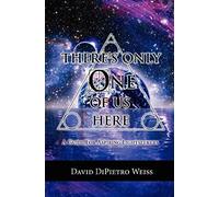 There's Only One Of Us Here