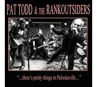 The Pat Todd / Rankoutsiders – There's Pretty Things in Palookaville – Vinyle 33 tours