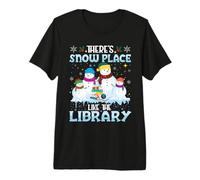 There's Snow Place Like The Library Librarian Christmas T-Shirt Haut de Gamme