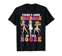 There's Some Horrors in This House Funny Halloween Girls T-Shirt