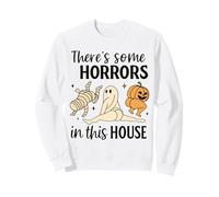 There's Some Horrors in This House Halloween Sweatshirt
