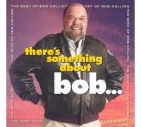 There's Something About Bob... : The Best of Bob Collins