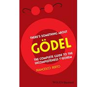 There's Something About Gödel