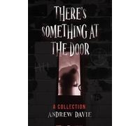 There's Something At The Door