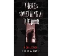 There's Something At The Door