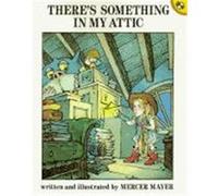 There's Something in My Attic, There's Aa Mercer Mayer (Auteur)