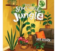 There's Something in the Jungle