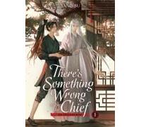 There's Something Wrong With The Chief: Du Zhu You Bing (Novel) Vol. 1 Paperback Book By Yang Su
