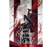 There's Something Wrong with the Chief: Du Zhu You Bing (Novel) Vol. 2 - Yang Su - Seven Seas Entertainment - ebook (ePub) - Livre