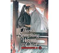 There's Something Wrong with the Chief: Du Zhu You Bing (Novel) Vol. 4 - Yang Su - Seven Seas Entertainment - ebook (ePub) - Livre