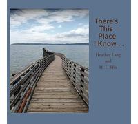 There's This Place I Know ...